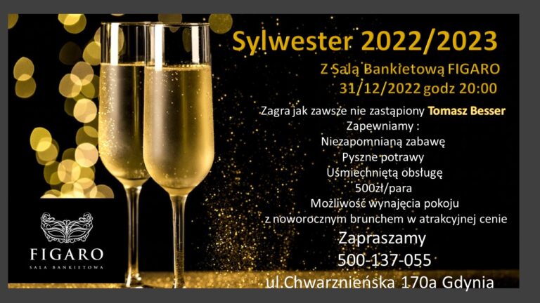 Sylwester 2022/2023 • Sala Bankietowa Figaro